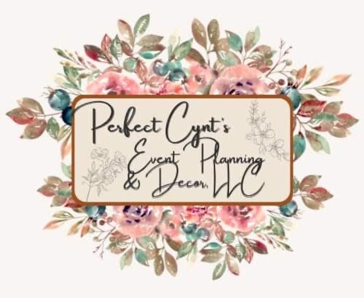 Perfect "Cynt's" Event Planning and Decor, LLC
